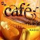 Télécharger Cafe Romantico Radio