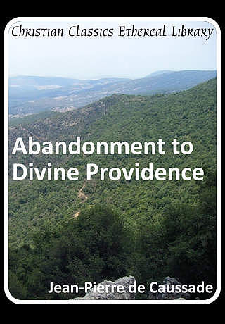 Abandonment to Divine Providence by Jean-Pierre de Caussade pour mac